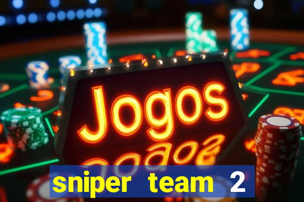 sniper team 2 click jogos